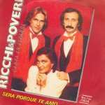 Ricchi & Poveri - Será porque te amo