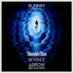 Naughty Boy ft. Beyoncé & Arrow Benjamin - Runnin' (Lose it all)
