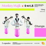 Monkey Majik - Change