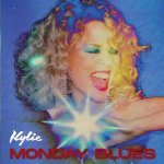 Kylie Minogue - Monday Blues