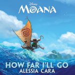 Alessia Cara - How Far I'll Go (De "Moana")