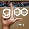Glee - Mercy