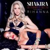 Shakira & Rihanna - Can't Remember to Forget You