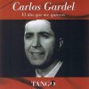 Carlos Gardel - El día que me quieras