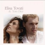 Elisa Tovati & Tom Dice - Il Nous Faut