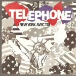 Téléphone - New York avec toi