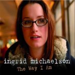 Ingrid Michaelson - The way I am
