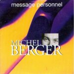 Michel Berger - Message Personnel