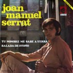 Joan Manuel Serrat - Tu nombre me sabe a hierba