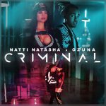 Natti Natasha X Ozuna - Criminal