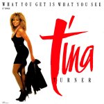 Tina Turner - What you get is what you see