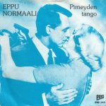 Eppu Normaali - Pimeyden tango