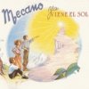 Mecano - Ya viene el sol (En directo)