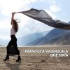 Francisca Valenzuela - Que Sería