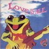 Roger Glover and the Butterfly Ball - Love Is All