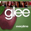 Glee - Everytime